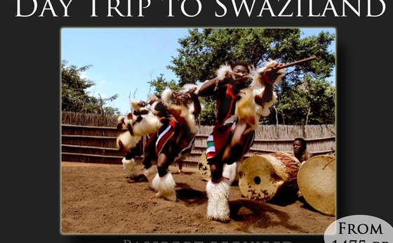 Swaziland Day Trip